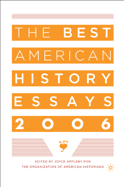 The Best American History Essays 2006